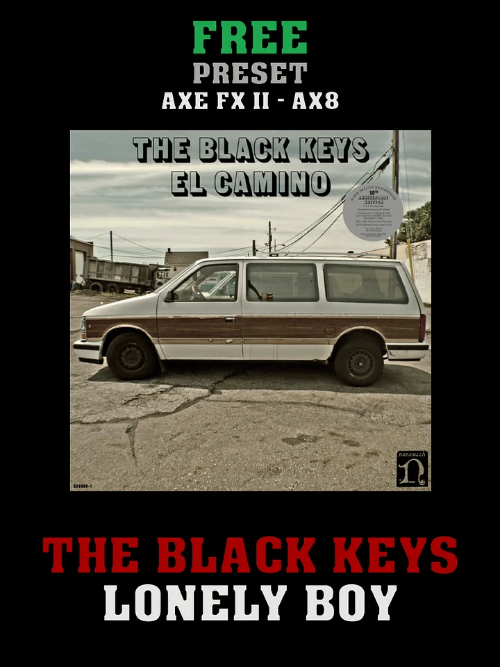 The Black Keys - Lonely Boy | Free Preset | Axe FX II - AX8 product image (1)