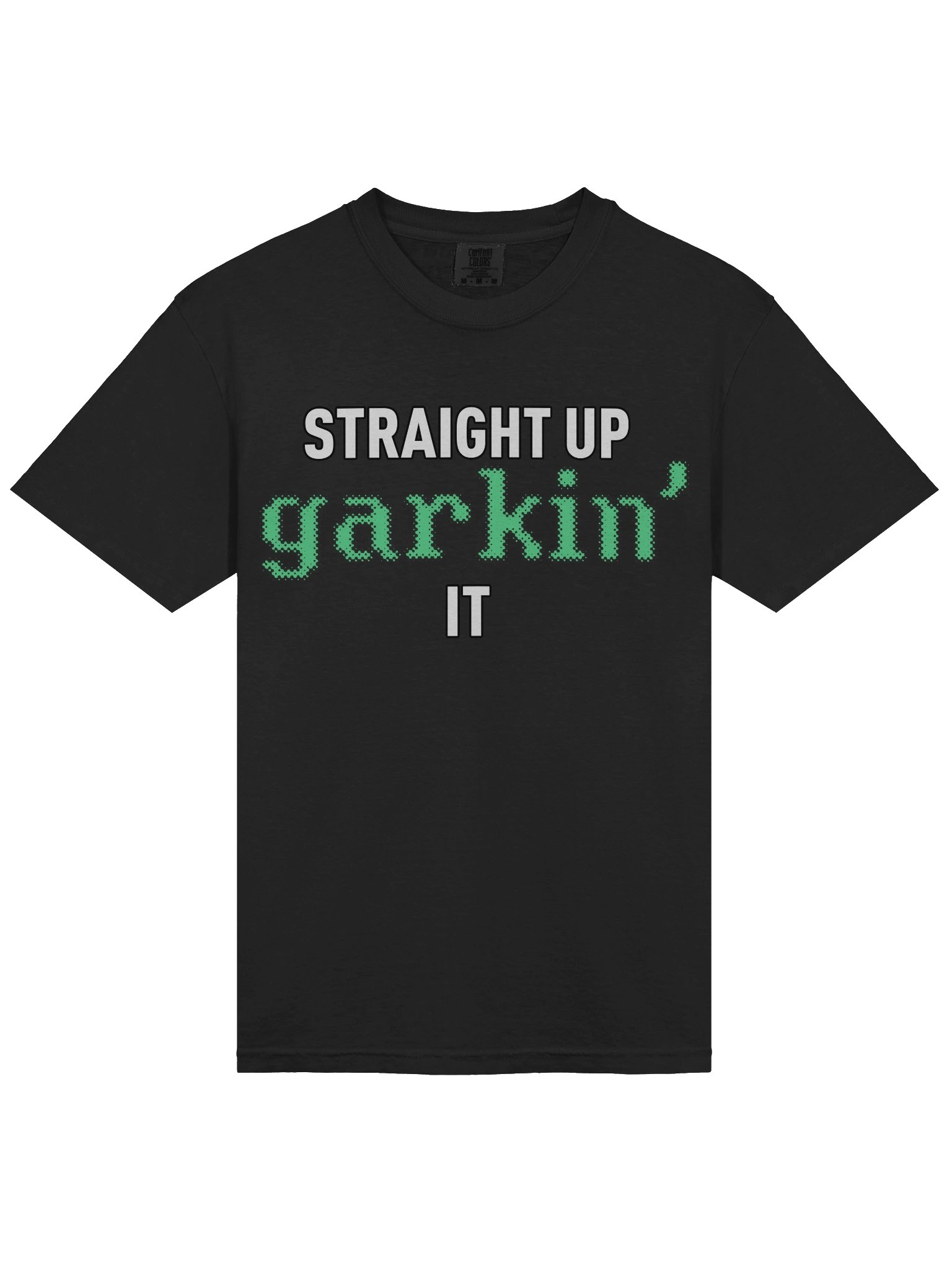 Straight Up GARKIN' It product image (3)