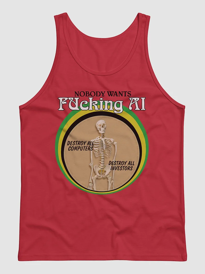 NOBODY WANTS FUCKING AI "TANK TOP" product image (5)