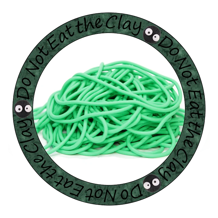 Do Not Eat The Clay Sticker product image (1)