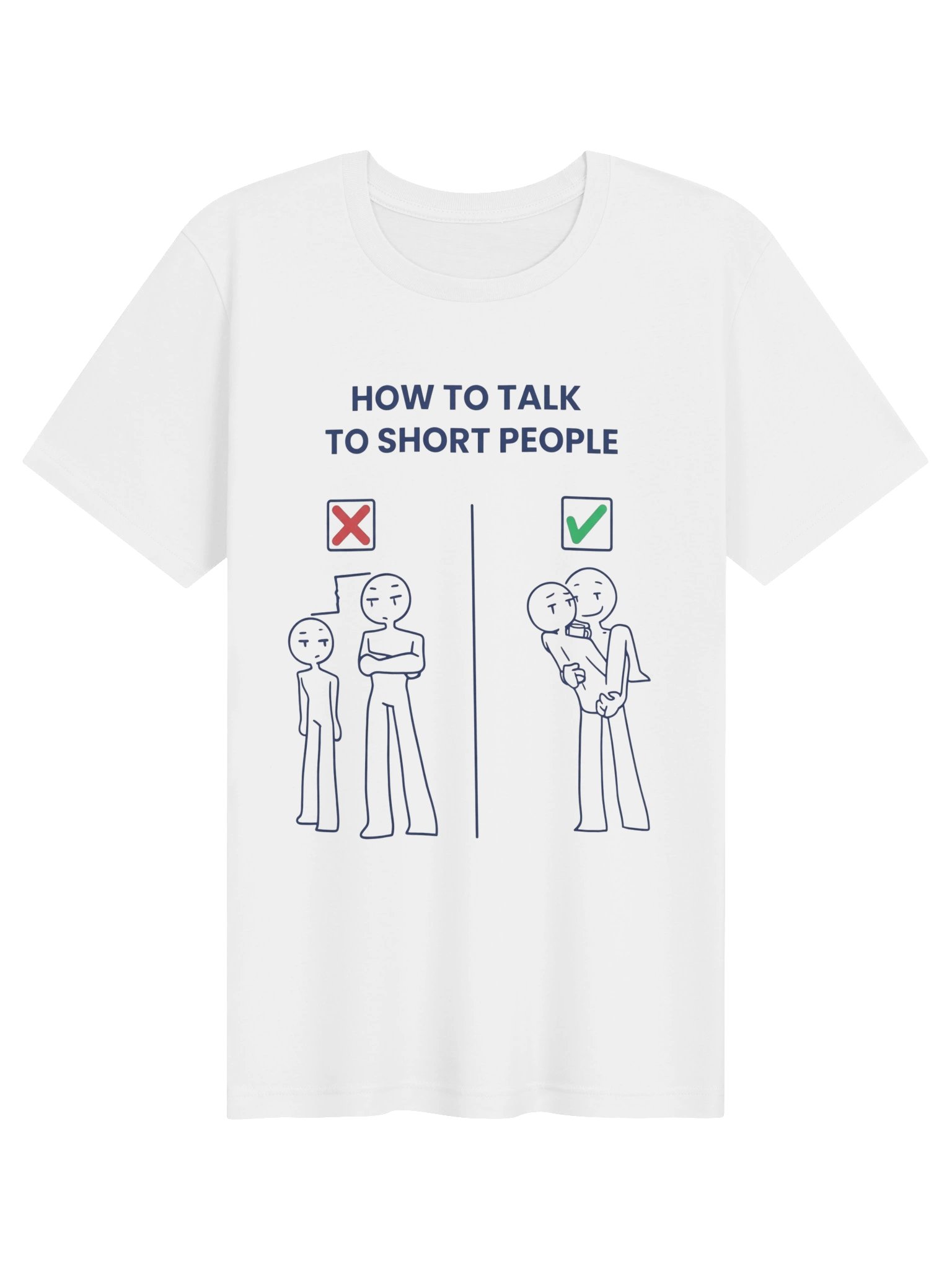 How To Talk To Short People Funny Graphic T-Shirt product image (1)