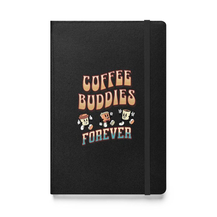 Coffee Buddies Forever Hardcover Notebook product image (1)