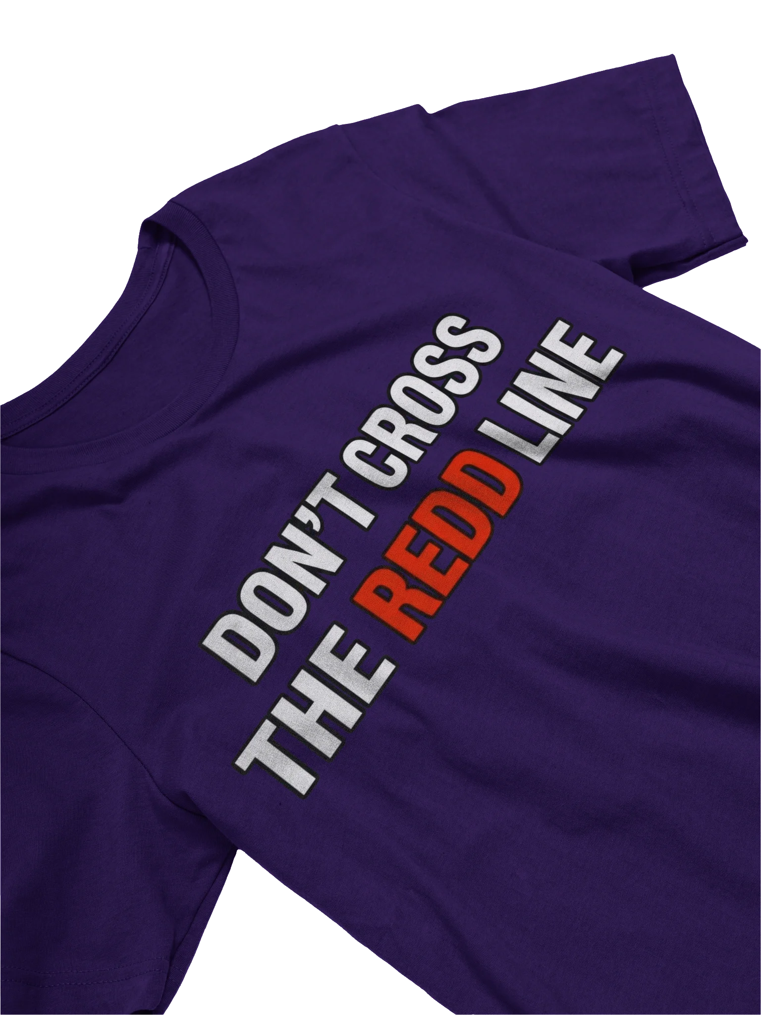 Don't Cross The Redd Line T Shirt thumbnail 15