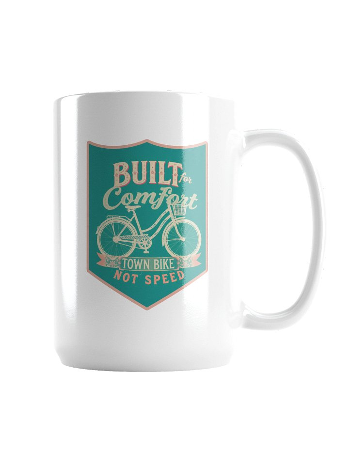 “Built for Comfort, Not for Speed” Mug 💋 | 15oz Glossy White | Funny Coffee Cup product image (2)