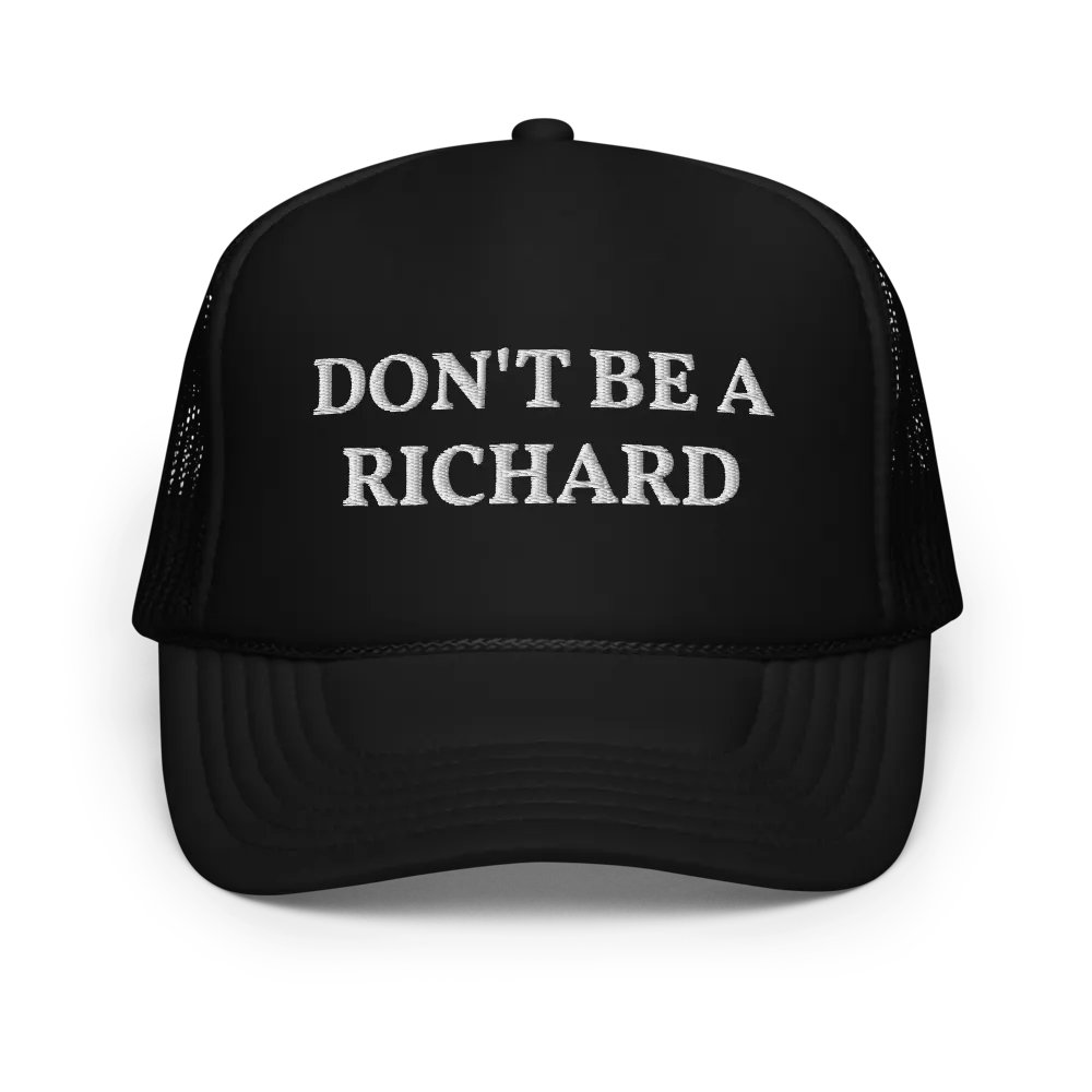 Don't Be a Richard - Embroidered Trucker Cap Hat product image (1)