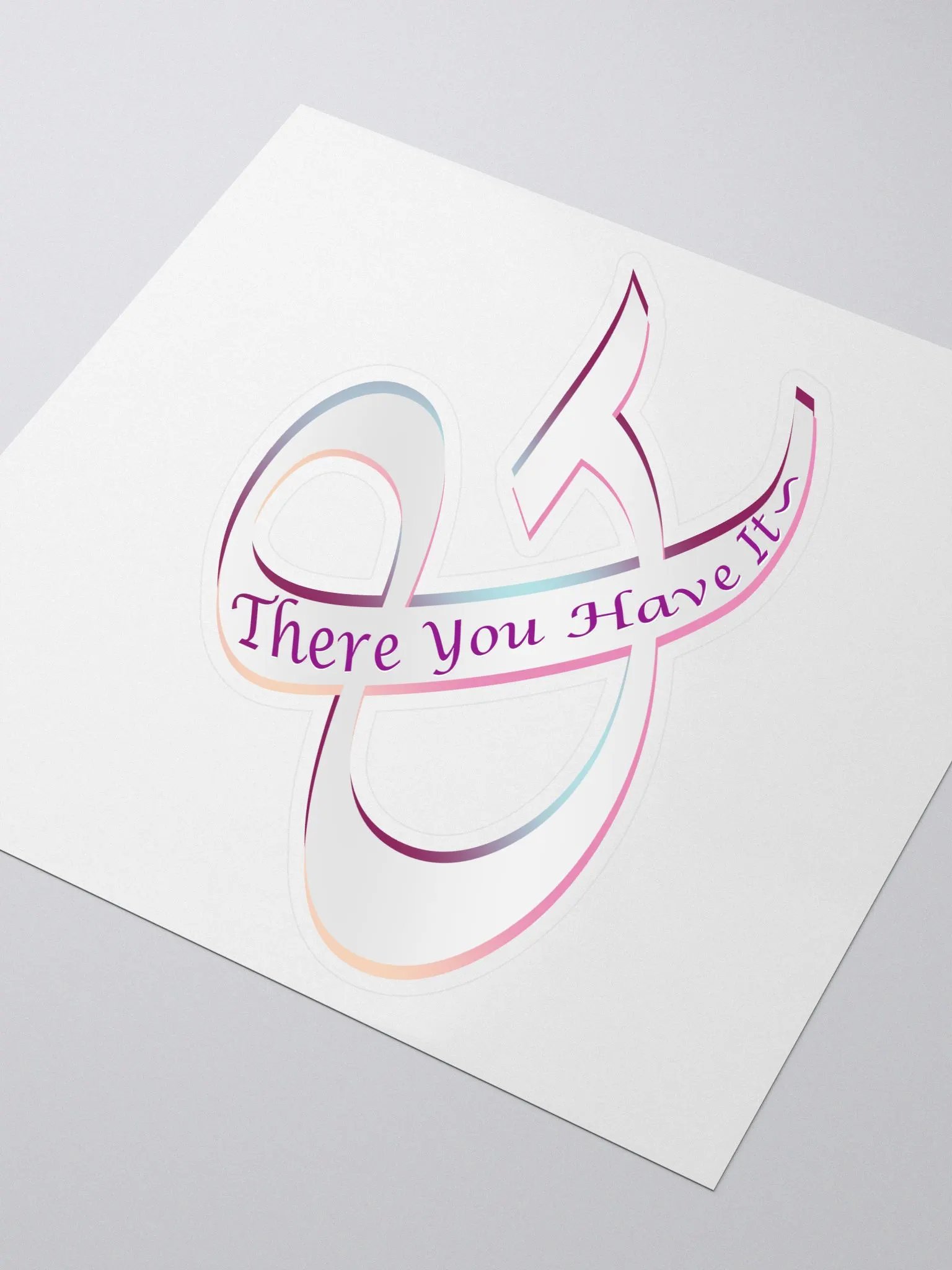& There You Have It Sticker product image (3)
