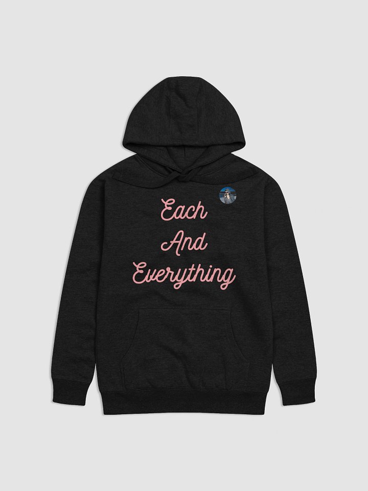 Each And Everything -Premium Unisex Hoodie product image (1)