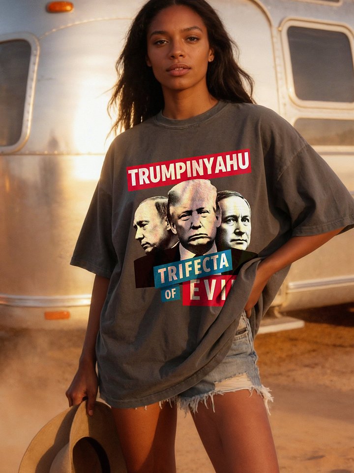 Trumpinyahu Trifecta Of Evil T-Shirt product image (9)