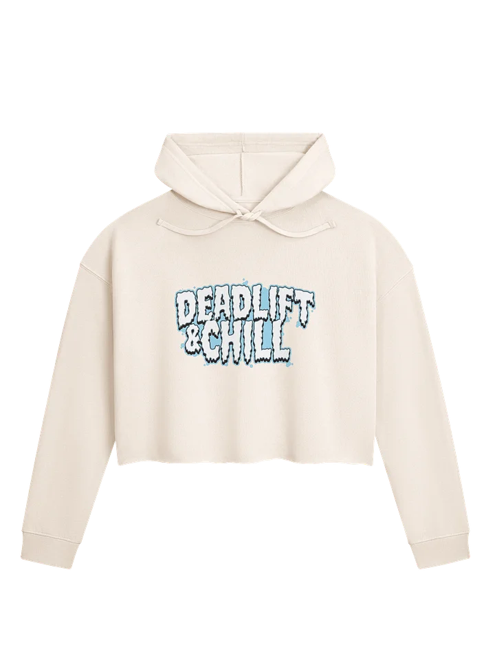 DEADLIFT & CHILL 2 CROPPED HOODIE product image (1)