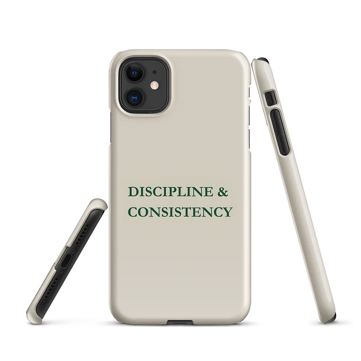 Discipline & Consistency Snap Case for iPhone® product image (1)