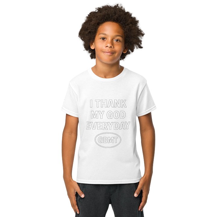 “I Thank My God Everyday – GBMT Kids Tee” product image (1)