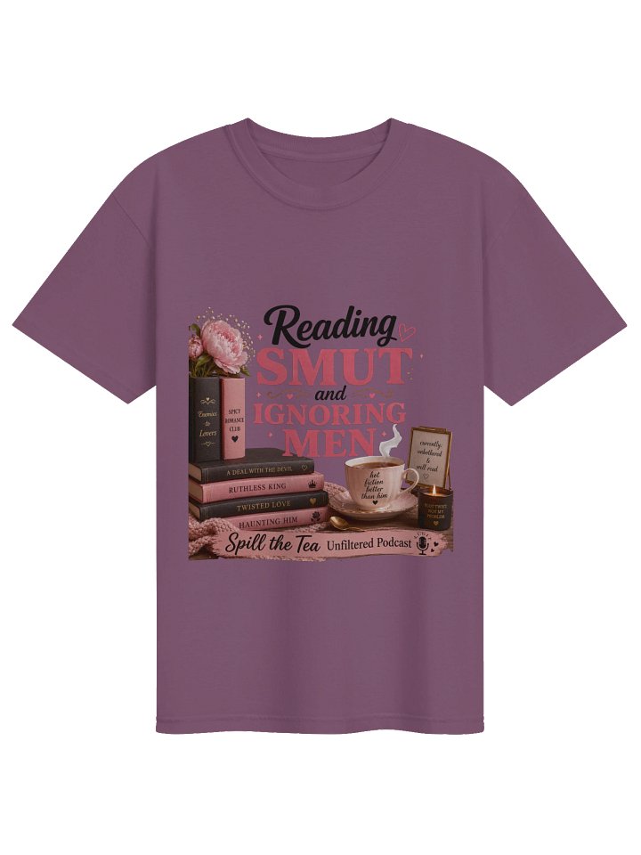 Reading Smut & Ignoring Men Tee product image (1)