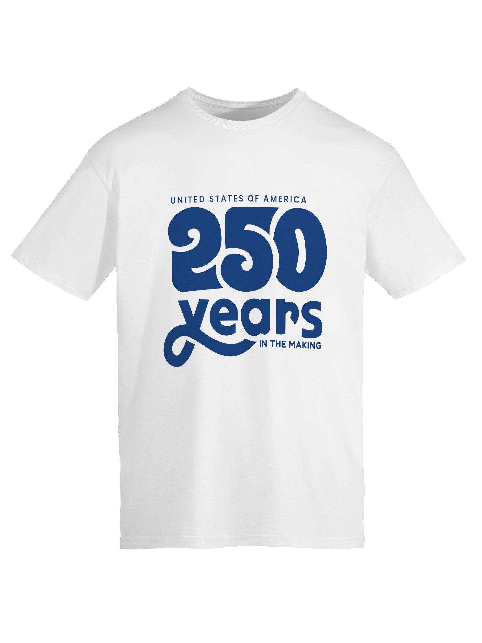250 Years In The Making Unisex T-shirt product image (9)