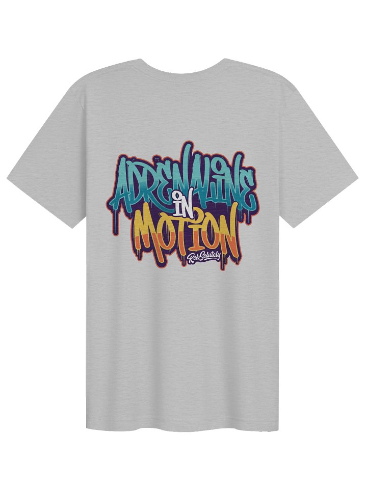 "Adrenaline in Motion" Limited Design T-Shirt product image (2)