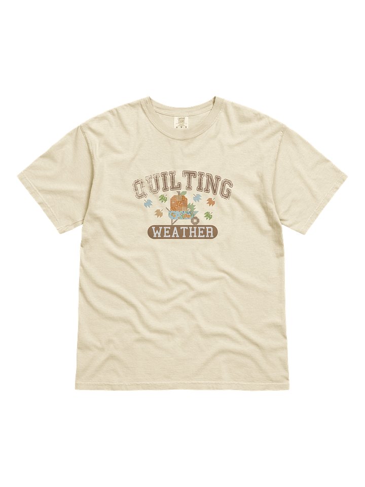 Quilting Weather T-shirt product image (1)