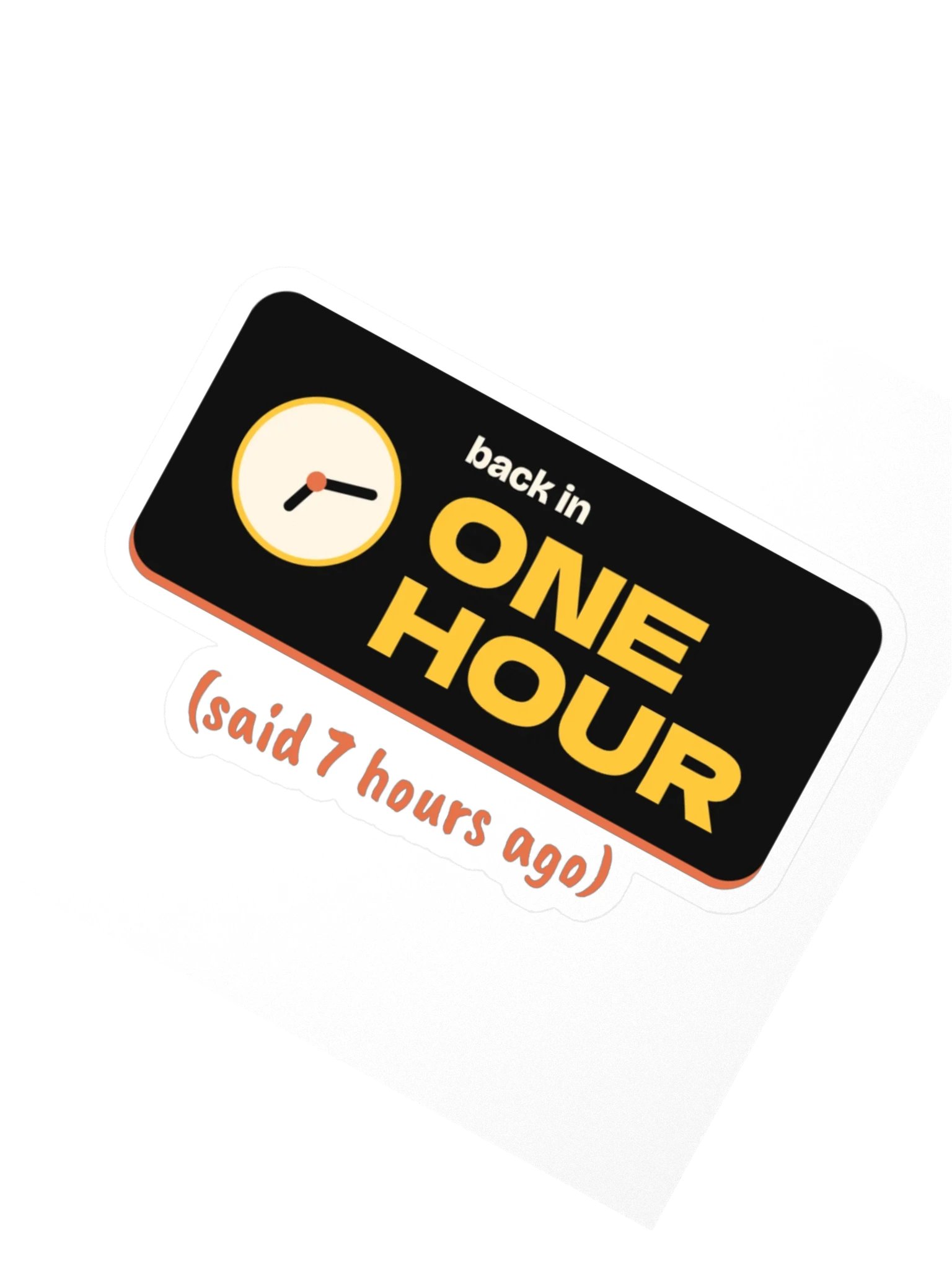 Back in ONE HOUR sticker product image (2)