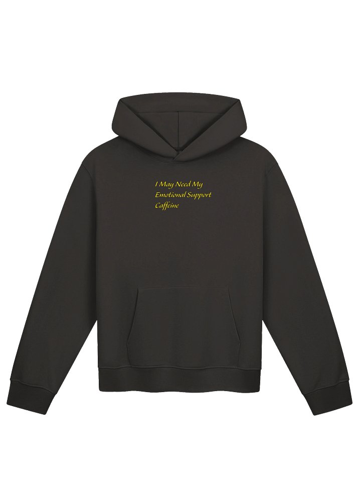 Just So You Know I May Need My Emotional Support Caffeine Today Oversized Hoodie product image (1)