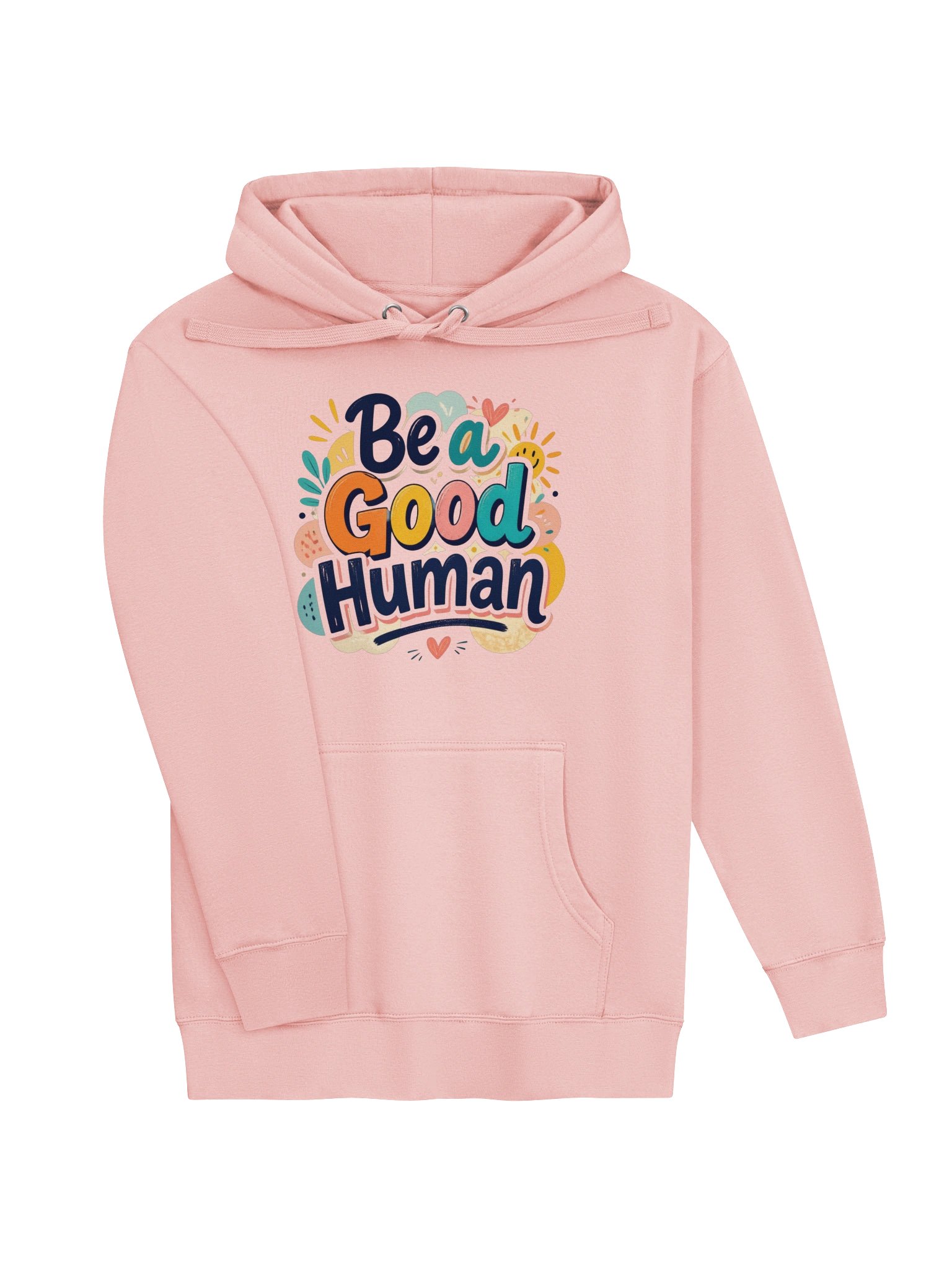 Be a Good Human Vibrant Colorful Abstract Positive Design product image (11)