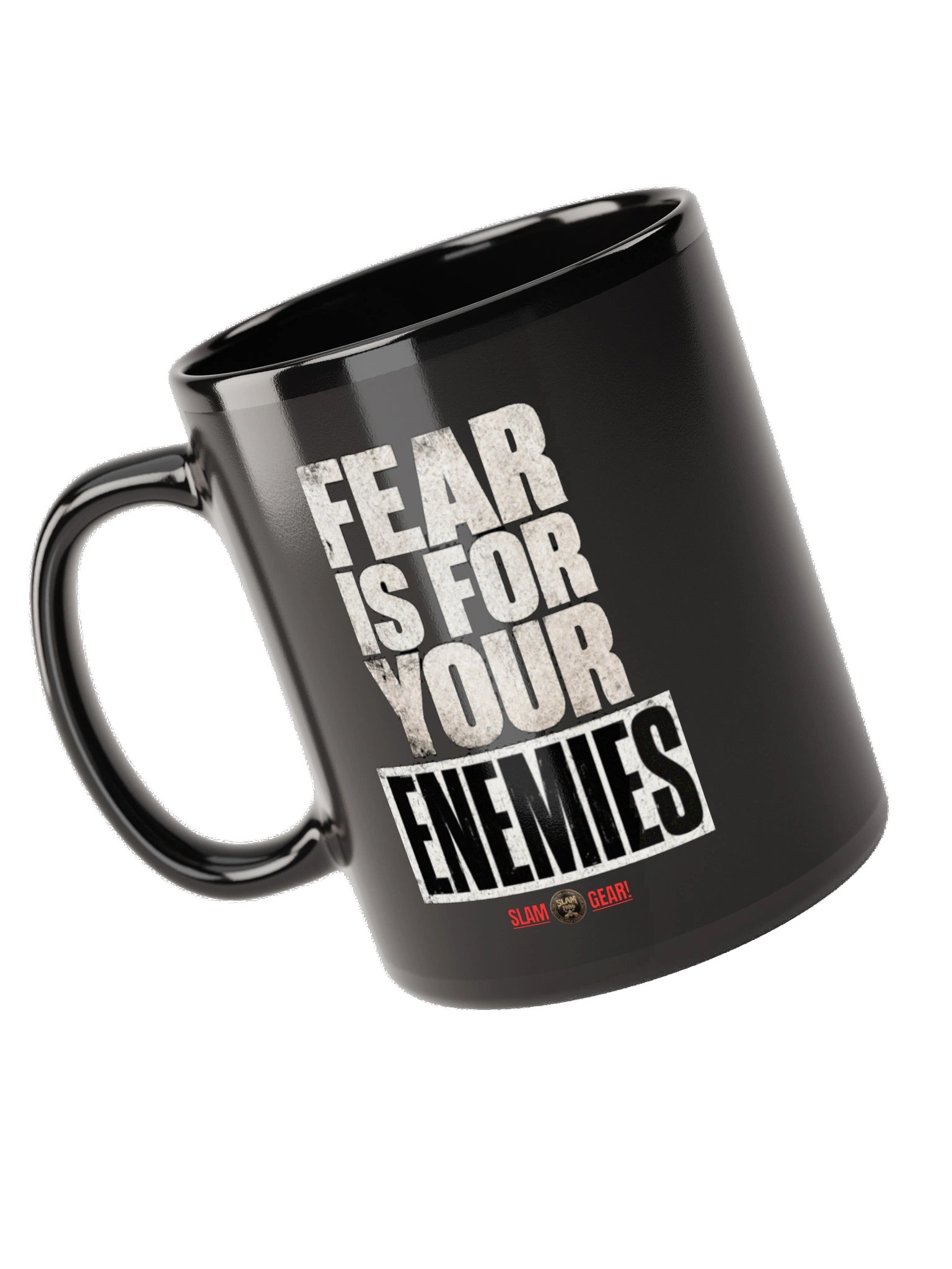 Fear Is for Your Enemies Mug product image (5)