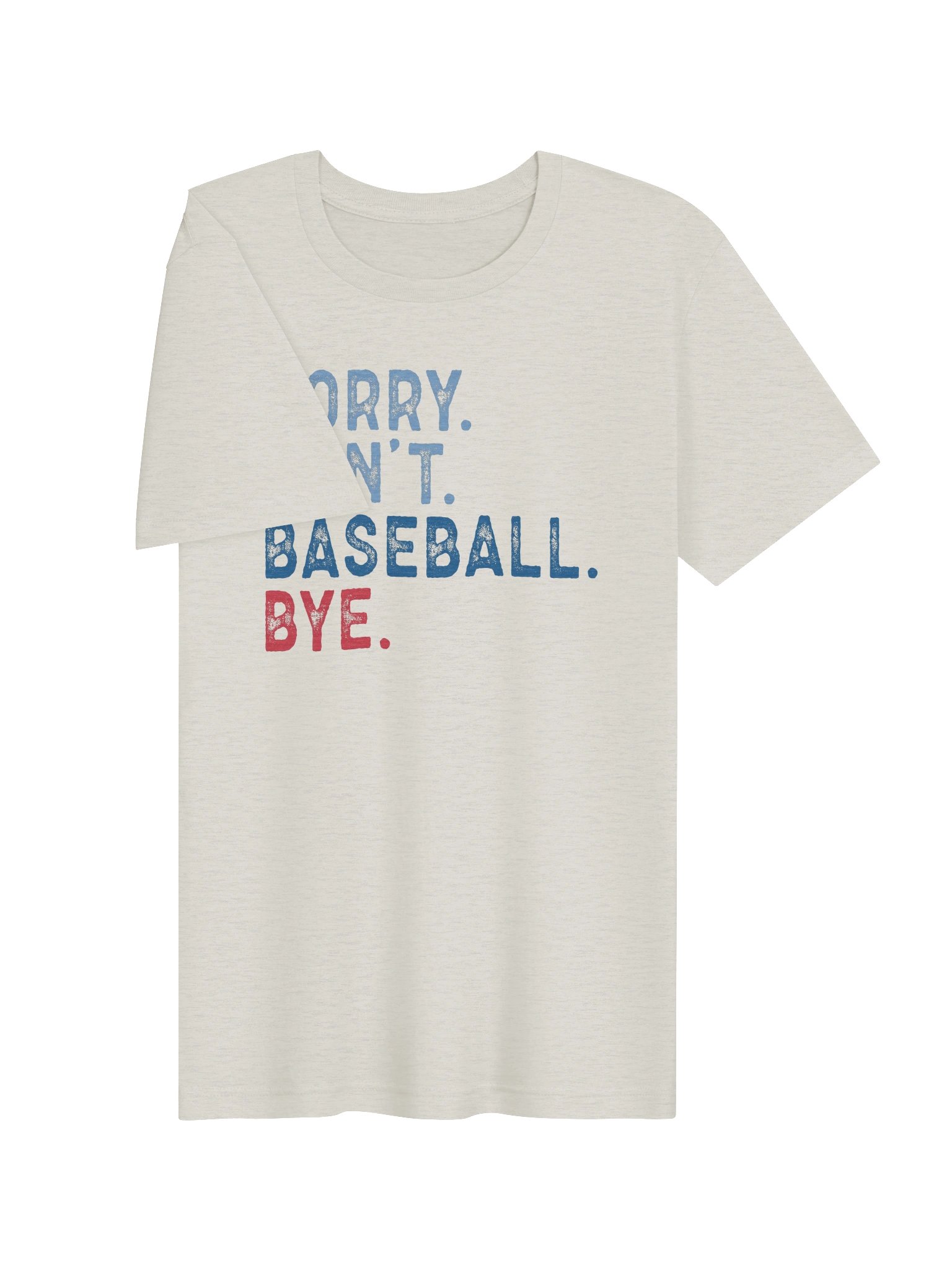 Sorry. Can’t. Baseball. Bye. T-Shirt | Funny Baseball Season Tee product image (3)