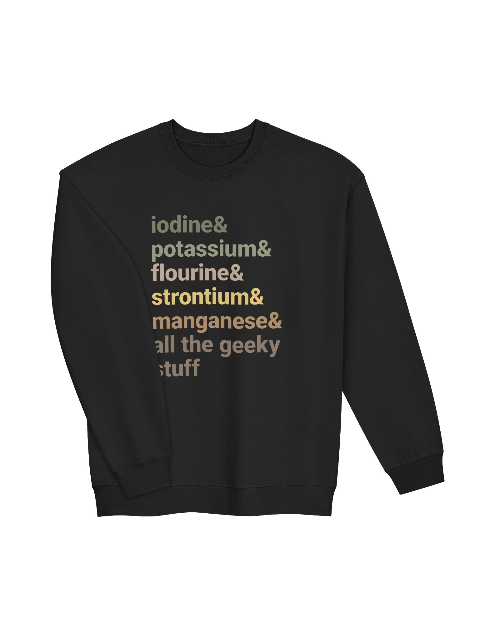Reef Tank Trace Elements Sweatshirt – Iodine, Potassium & Strontium Reef Aquarium Sweatshirt product image (14)