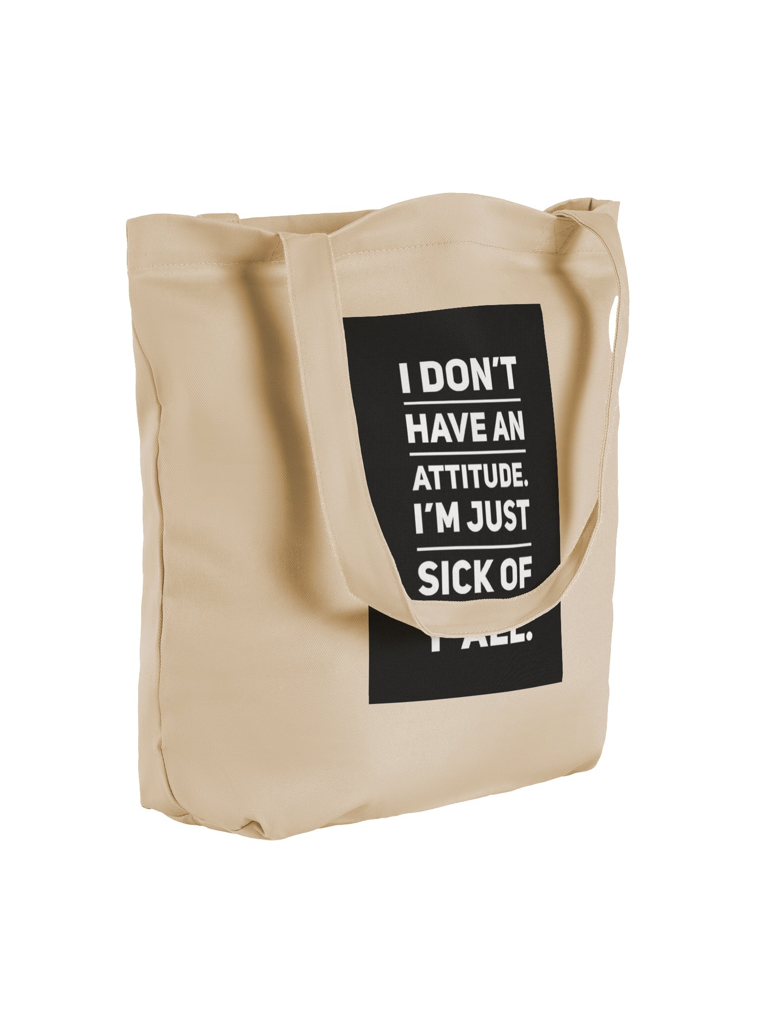 I Don't Have an Attitude Tote product image (4)