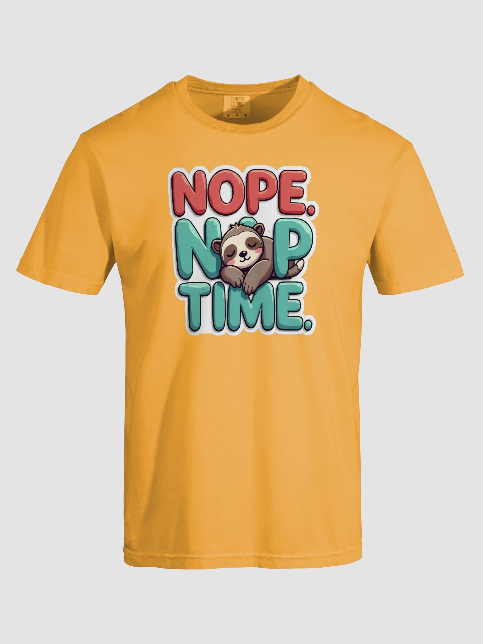 Sloth Snooze: Nope. Nap Time. product image (84)