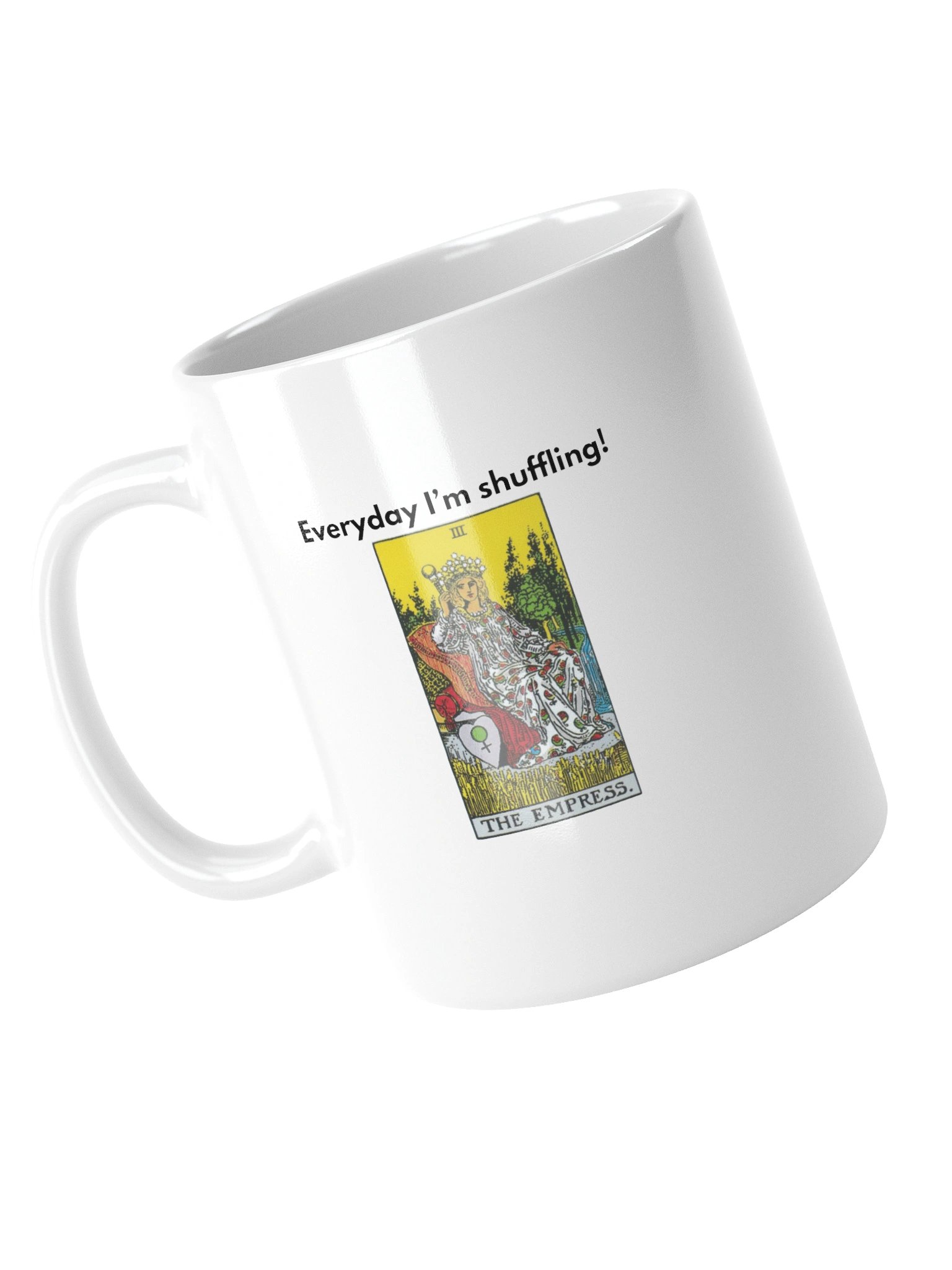 Everyday I’m Shuffling – Empress Mug product image (10)
