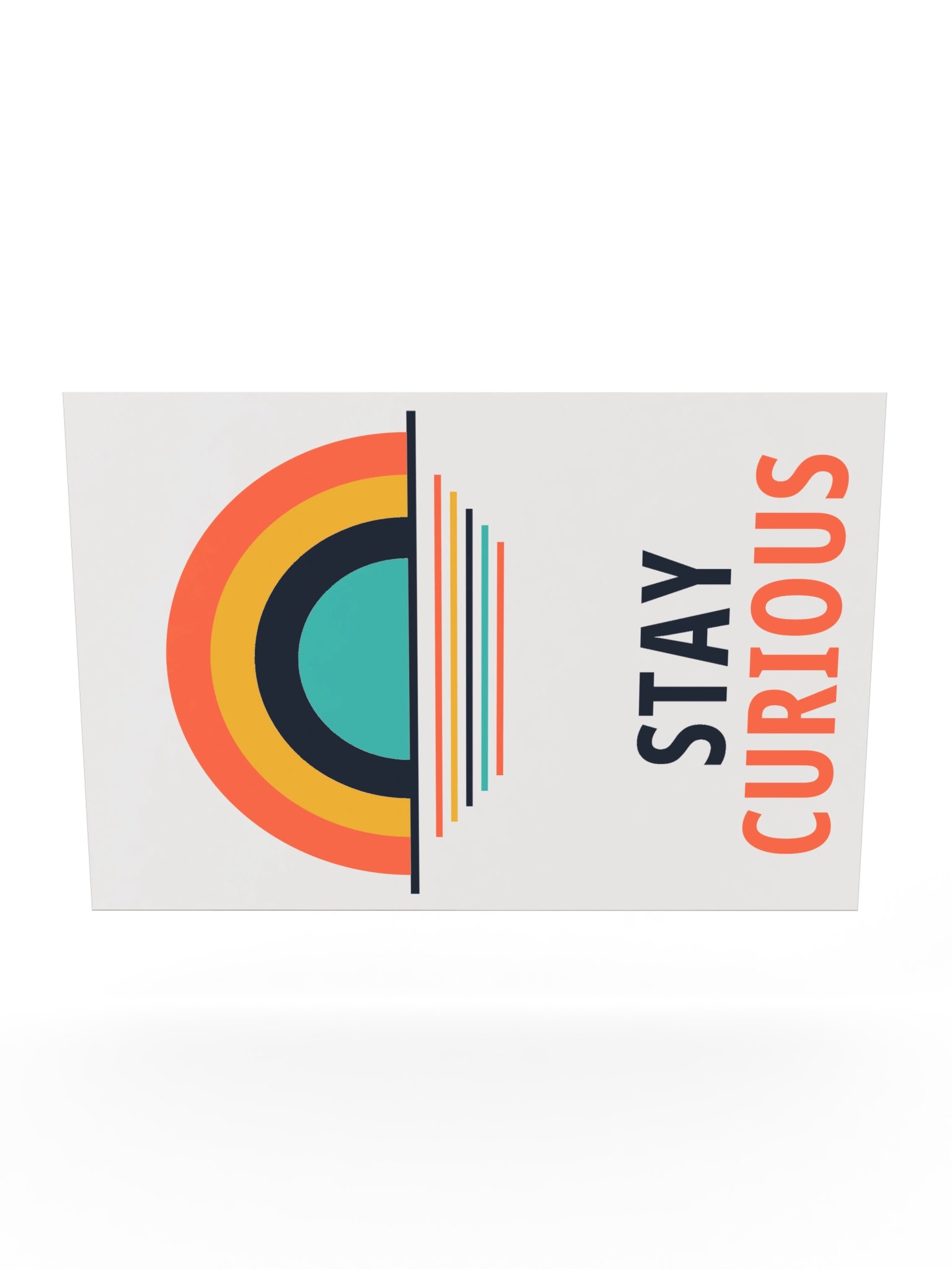 Stay Curious Sunrise Poster product image (24)