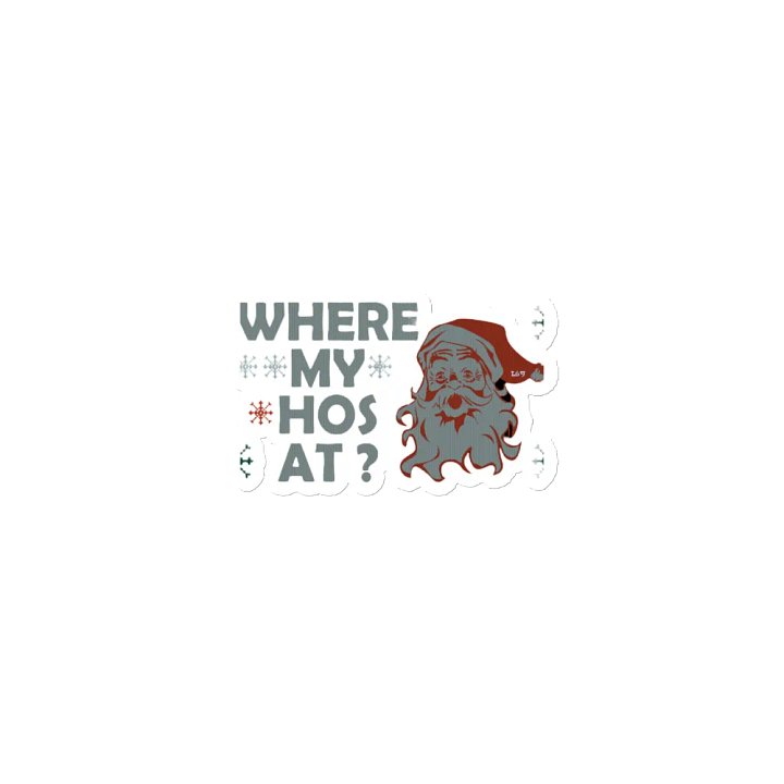 WHERE MY HOS AT? product image (1)