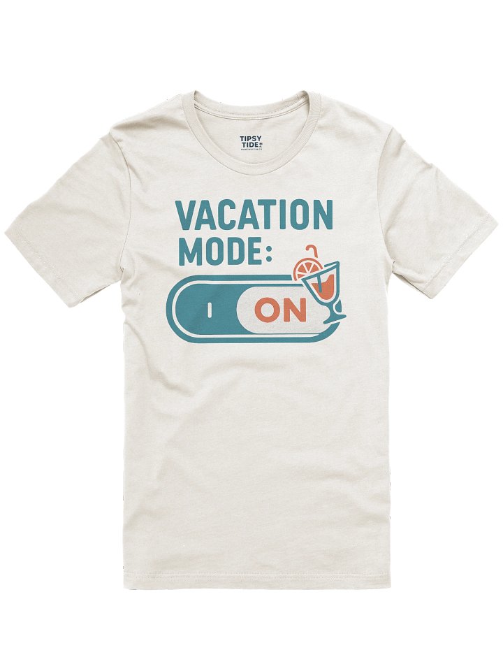 Vacation Mode: ON Cocktail T-Shirt product image (1)