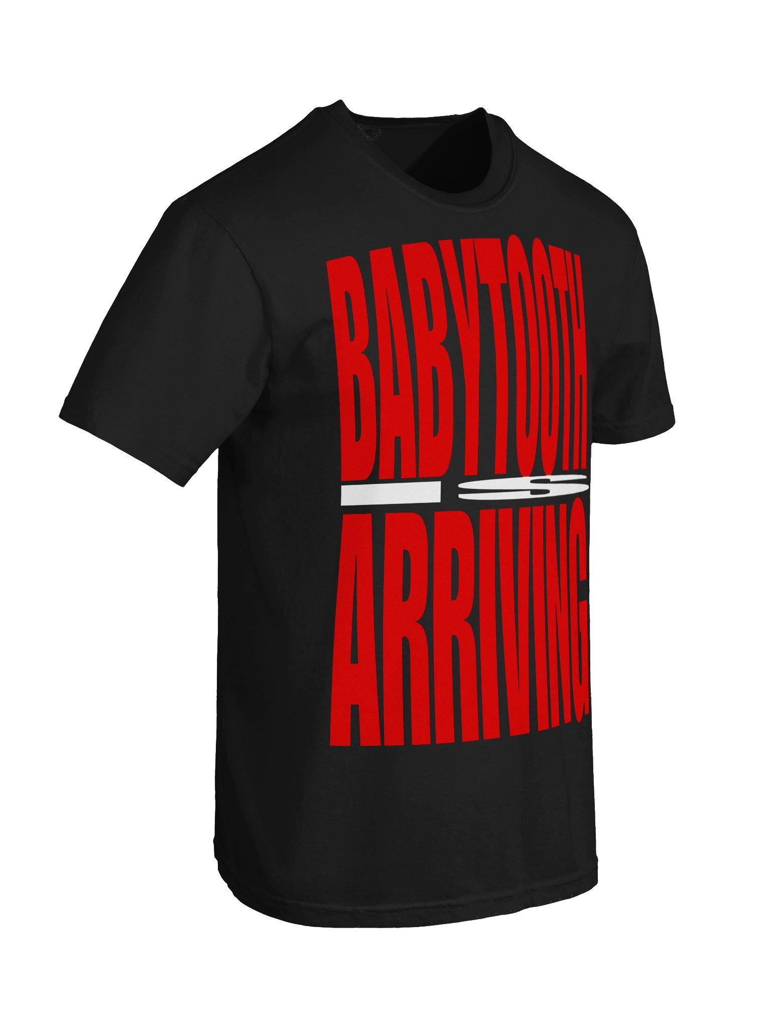 BABYTOOTH IS ARIVING (TEE) product image (6)