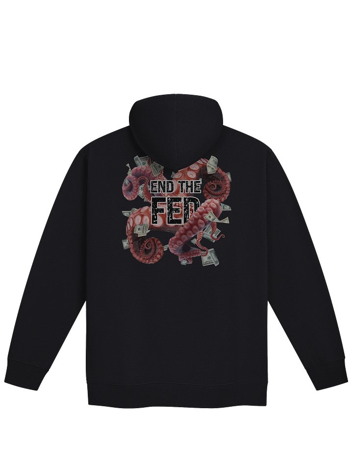 "End The FED" Zip Hoodie product image (2)
