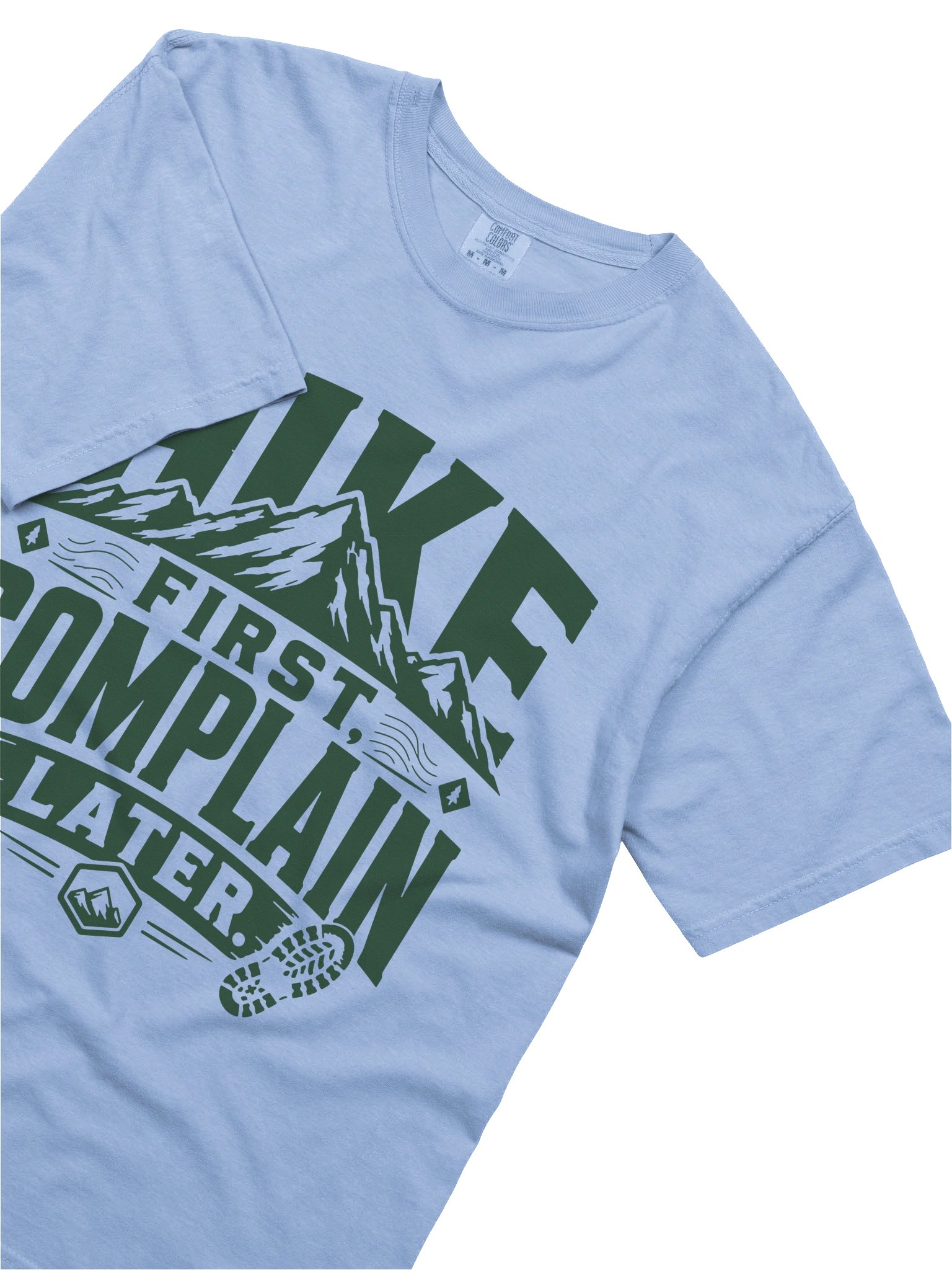 Hike First Complain Later T-Shirt – Funny Trail Grit & Mountain Hiker Graphic Shirt product image (3)