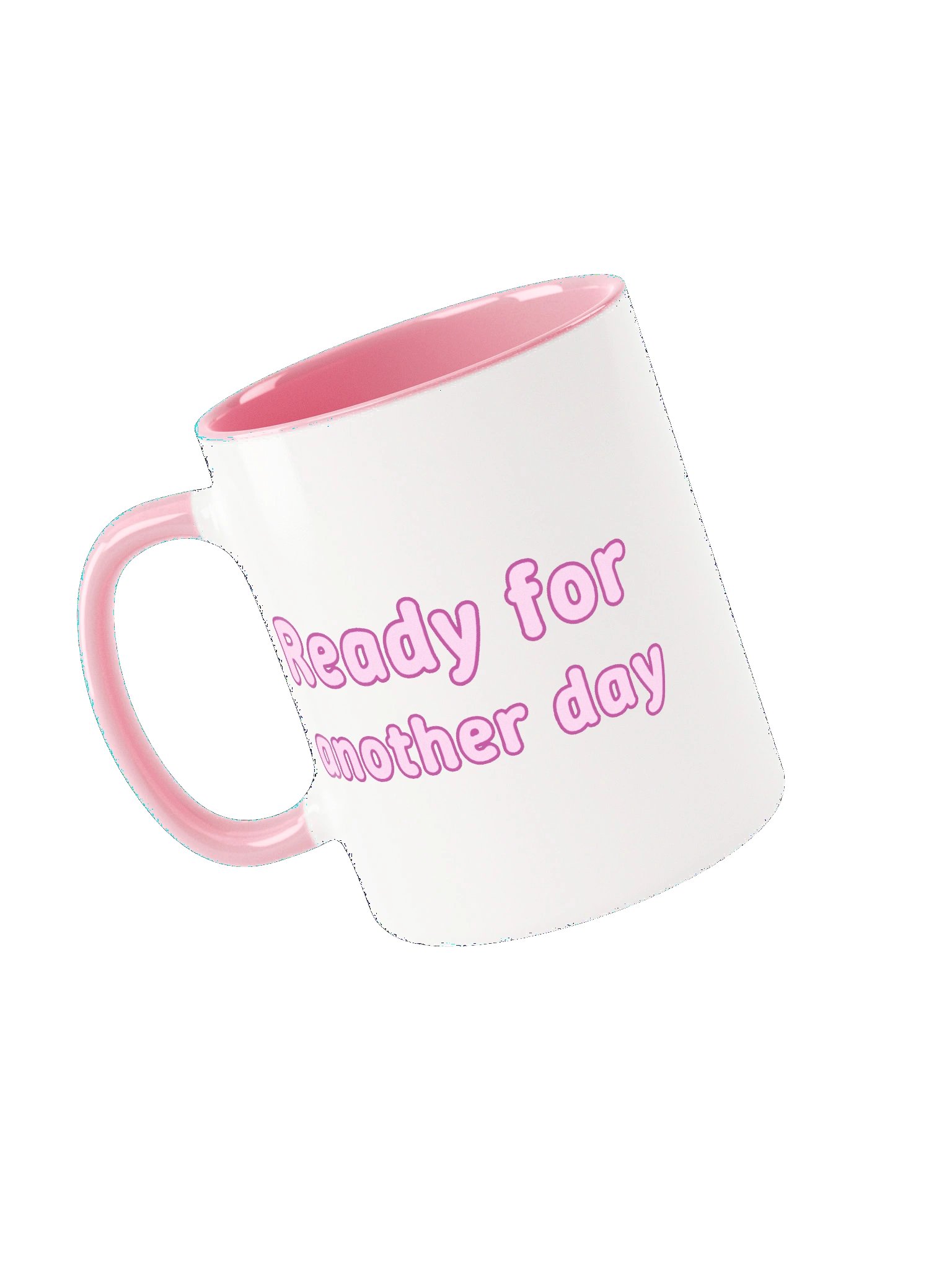 Ready For Another Day Mug product image (3)