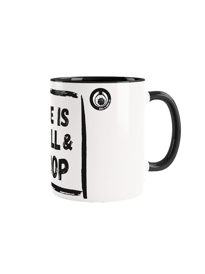 Life is Ball & Hoop - Mug product image (1)