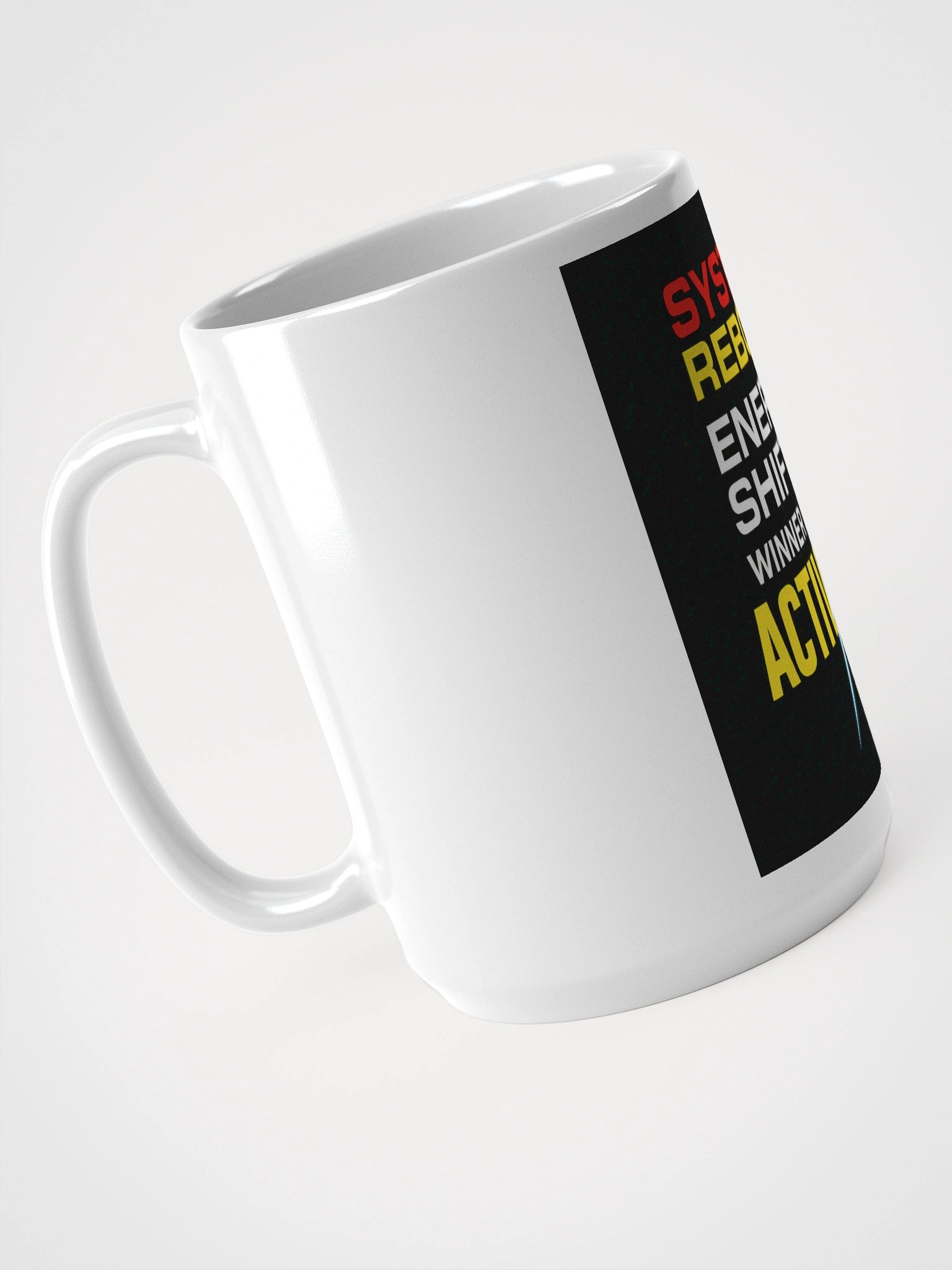 System Reboot – Winner Mode Activated Mug (15 oz) product image (3)
