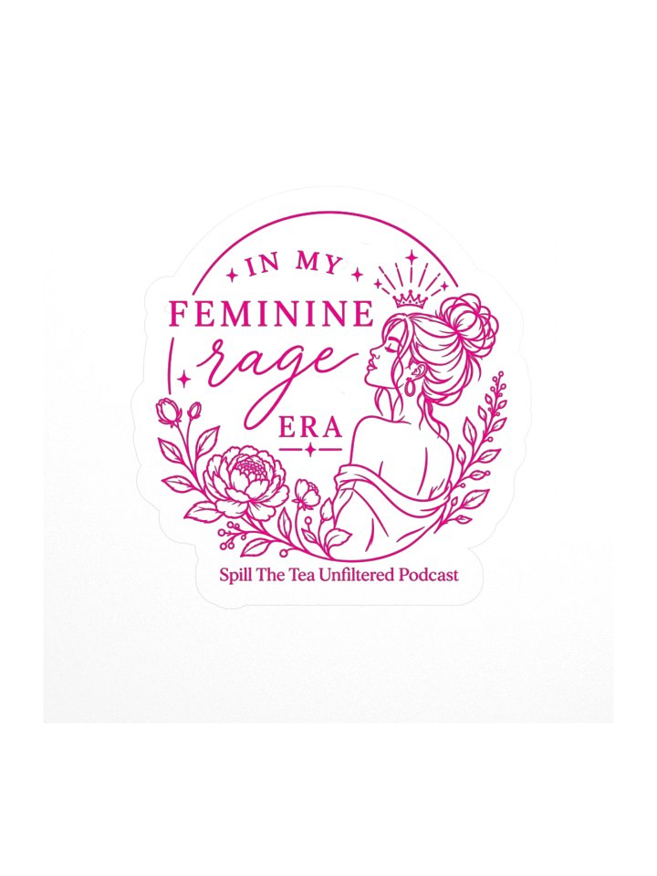 In My Feminine Rage Era Sticker product image (1)