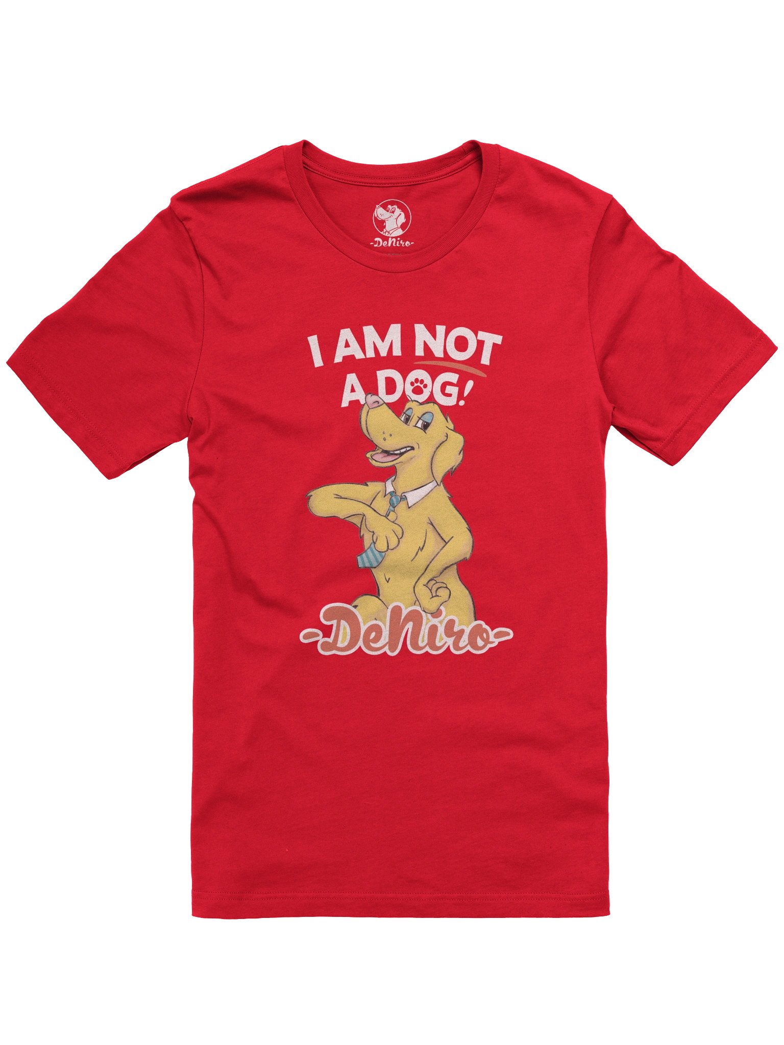 I AM NOT A DOG! T-Shirt product image (21)
