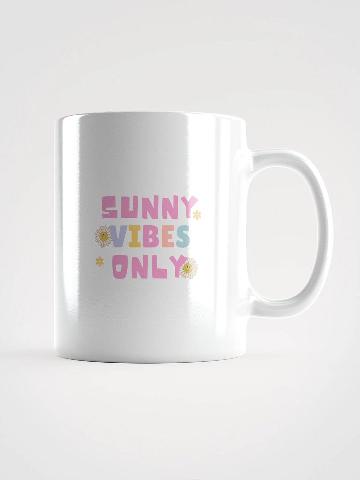 POSITIVE AFFIRMATION MUGS 4 U “Sunny vibes only” product image (1)