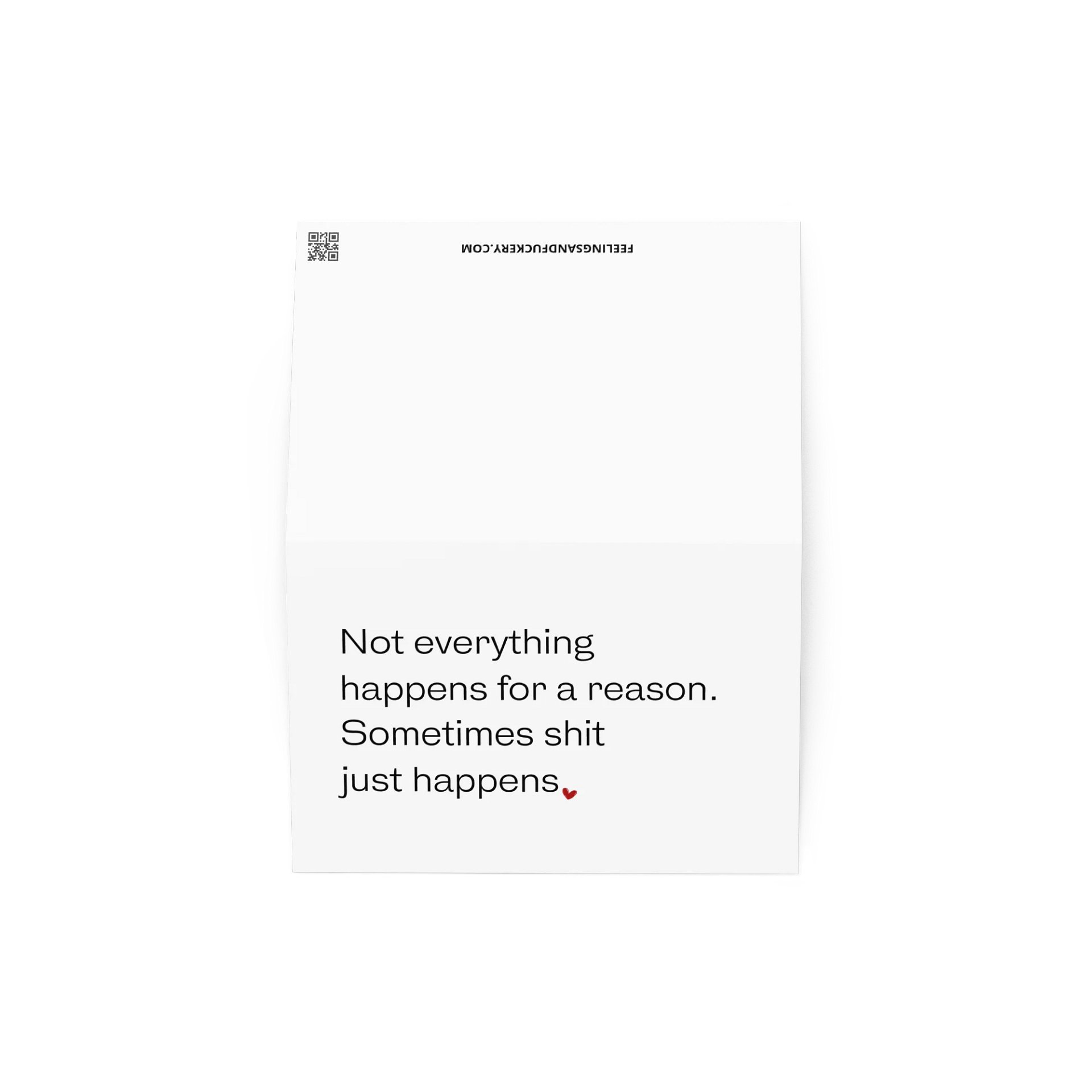 NOT EVERYTHING HAPPENS FOR A REASON Notecard product image (2)