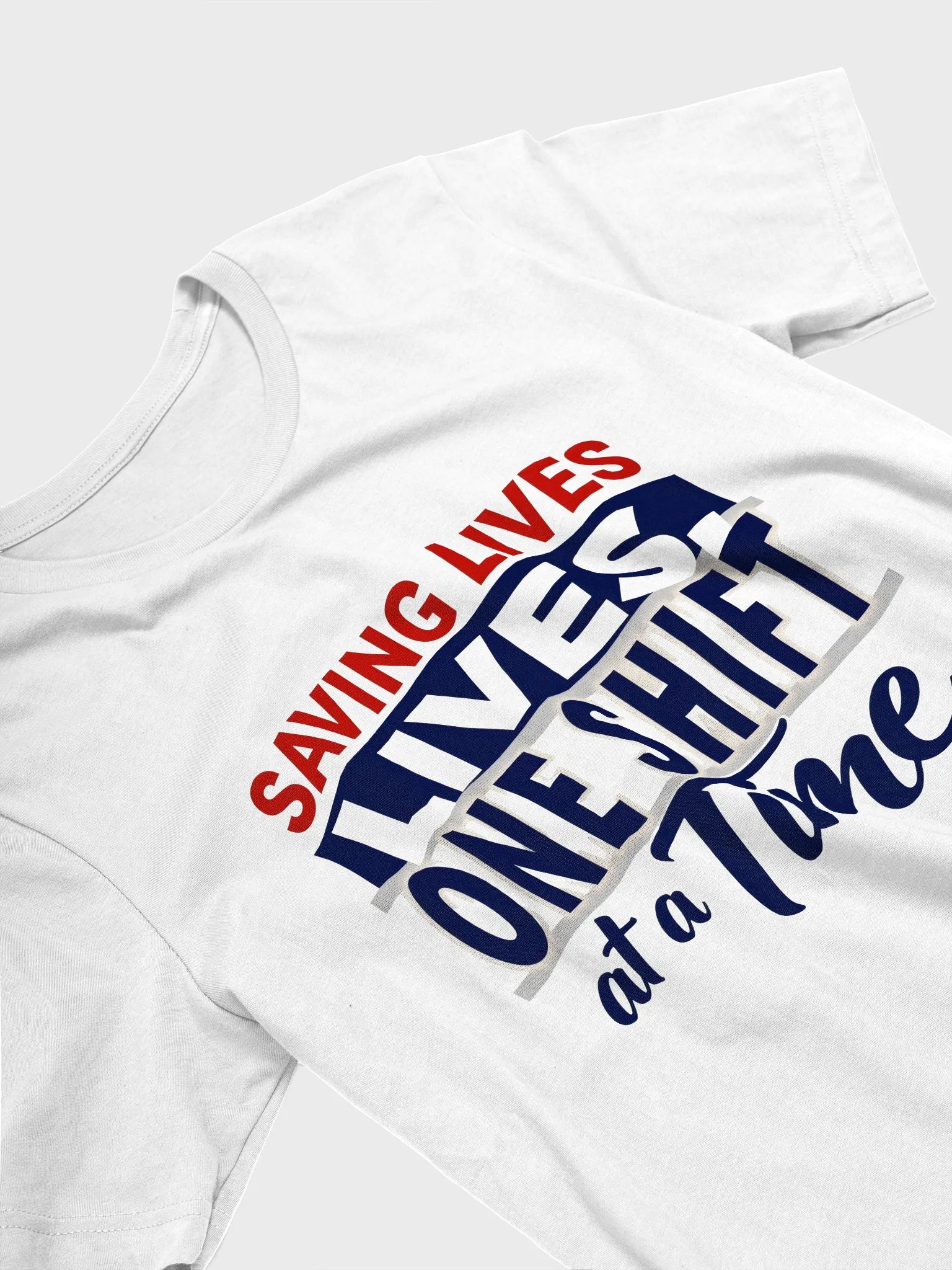 Life-Saving T-Shirt: One Shift at a Time product image (8)