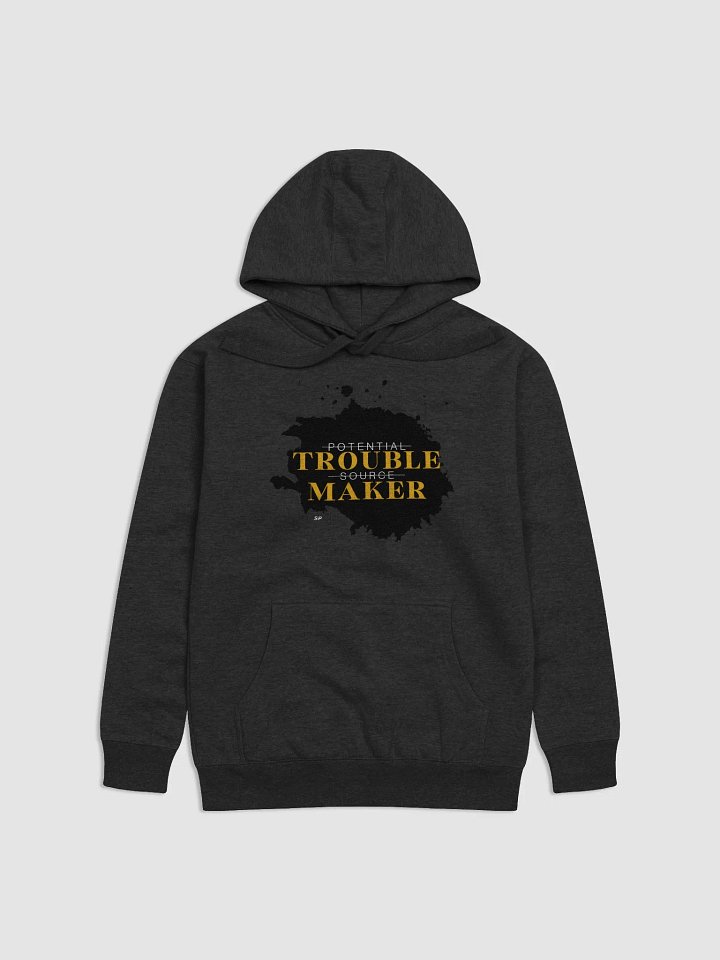 Trouble Maker Hoodie product image (1)