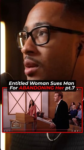 Entitled Woman Sues Man For ABANDONING Her Mid Date Part 07