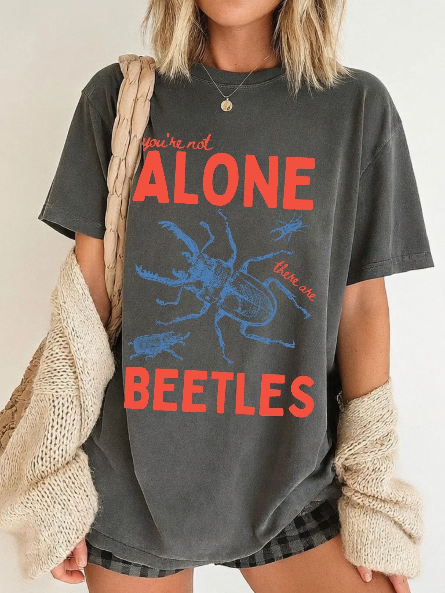 You’re Not Alone There Are Beetles T-Shirt product image (1)