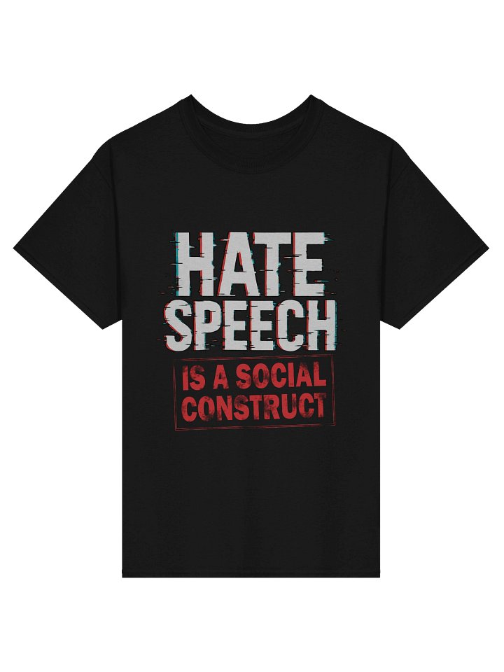 Hate Speech Is A Social Construct product image (1)