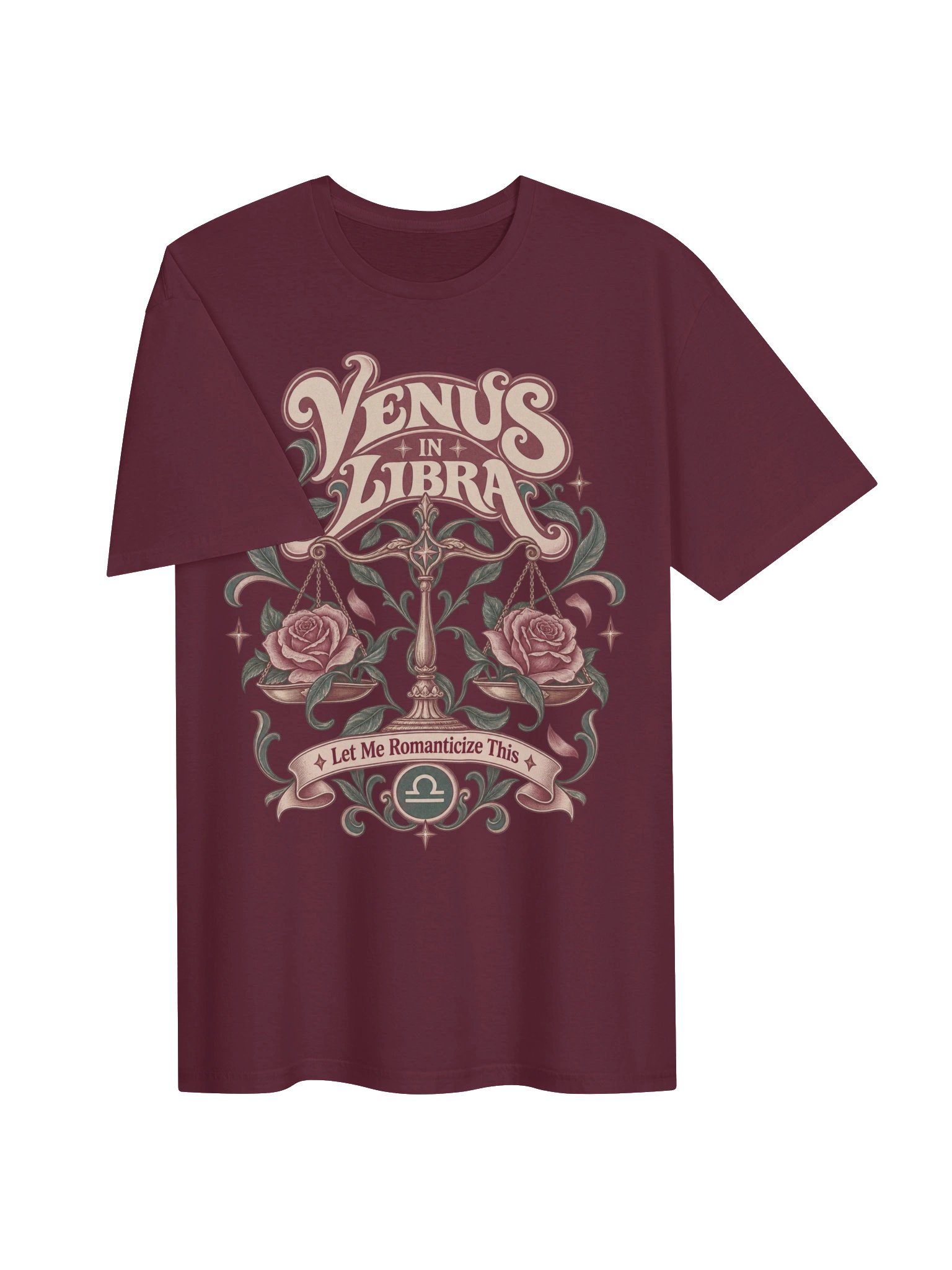 Venus in Libra Let Me Romanticize This Tee product image (13)