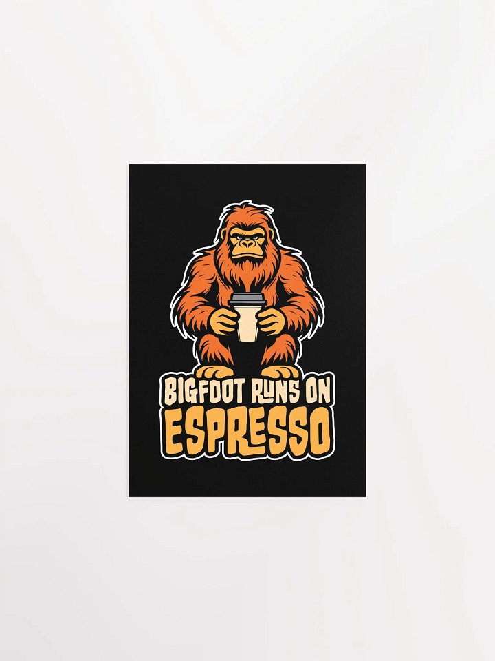 Bigfoot Runs on Espresso Coffee Sticker product image (9)
