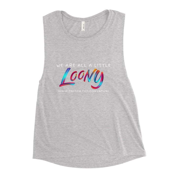 We are all a little Loony (ladies tank) product image (49)
