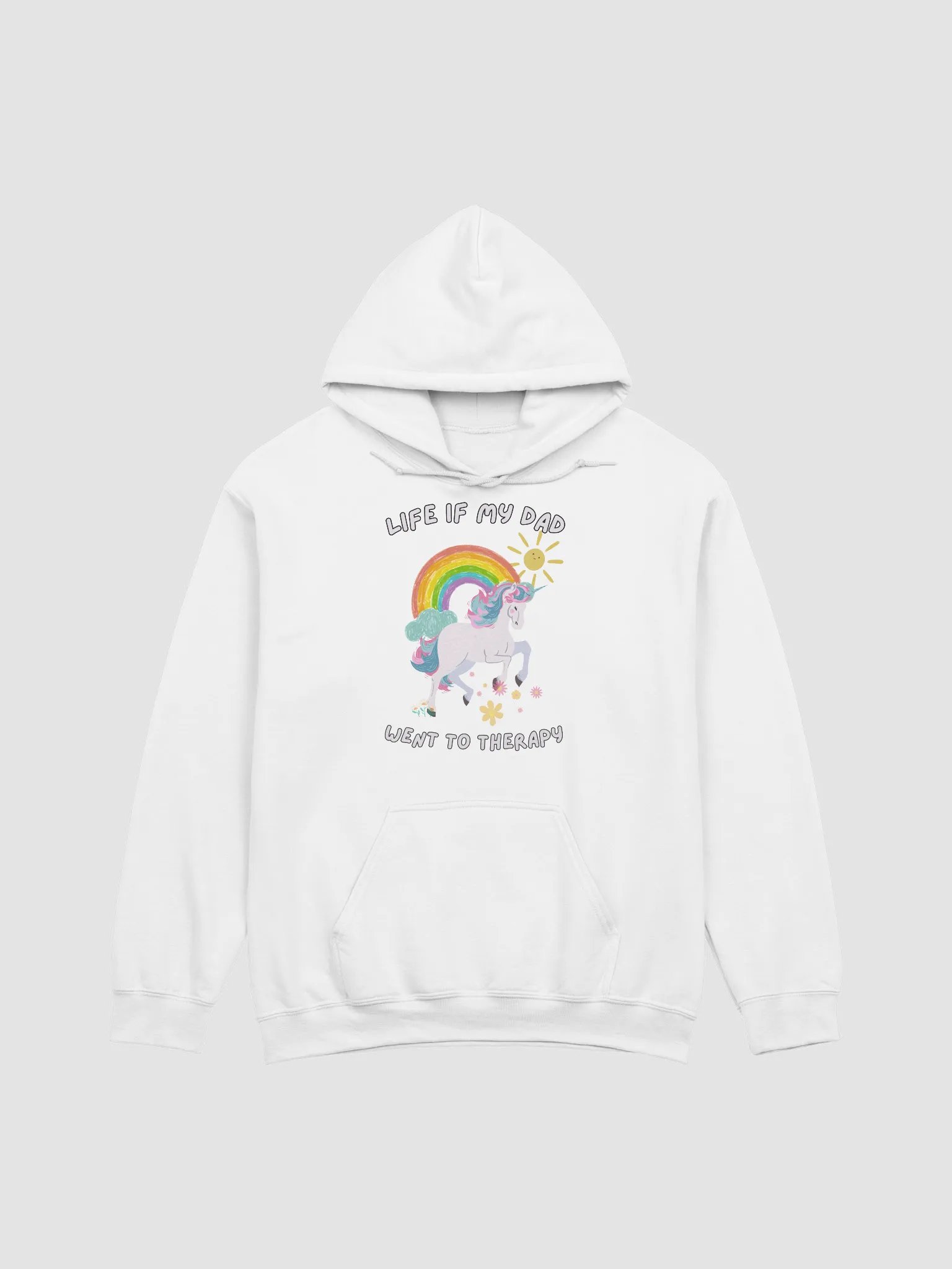 Life if my dad went to therapy Hoodie product image (1)